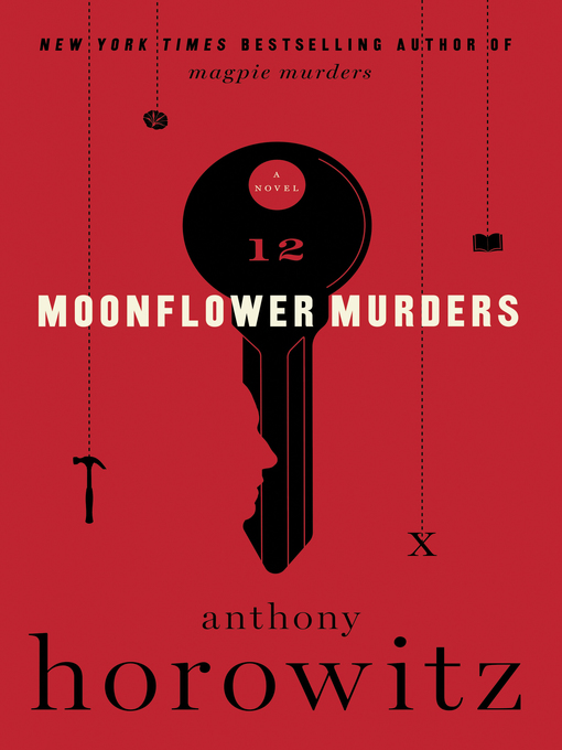 Title details for Moonflower Murders by Anthony Horowitz - Available